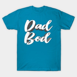 Dad Bod T-Shirt